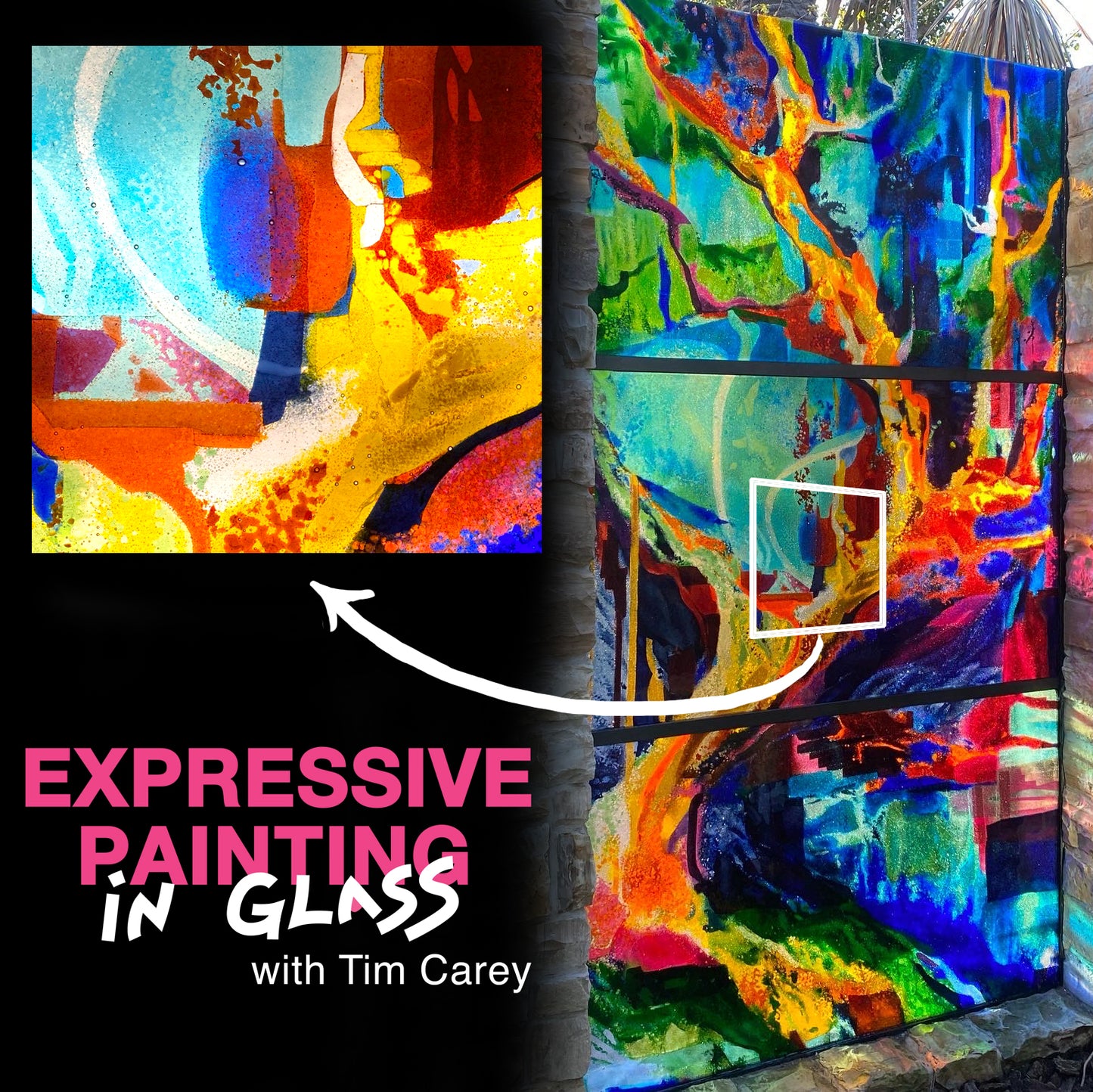 2024: Expressive Painting in Glass, with Tim Carey: A New Workshop Experience