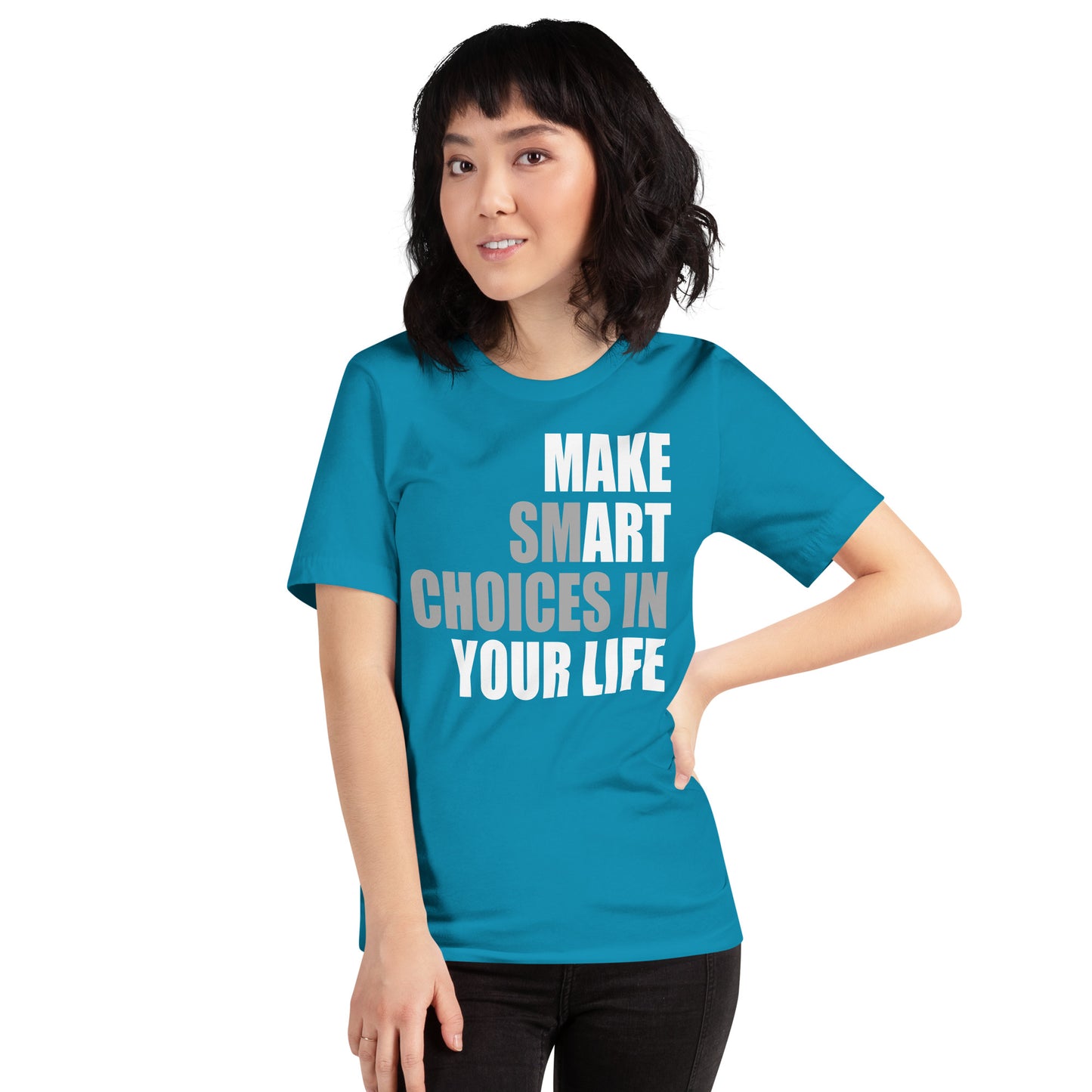 Make Smart Choices - Unisex Tee