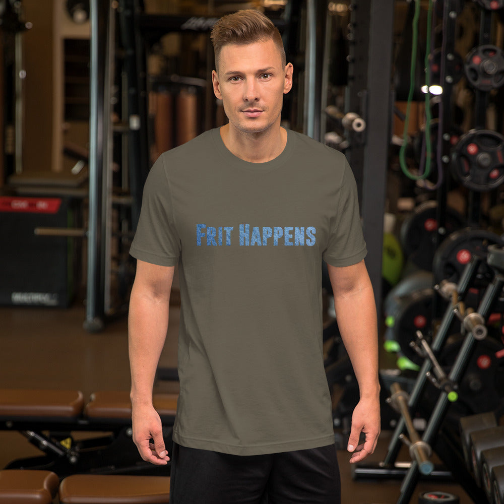 Frit Happens Unisex Tee
