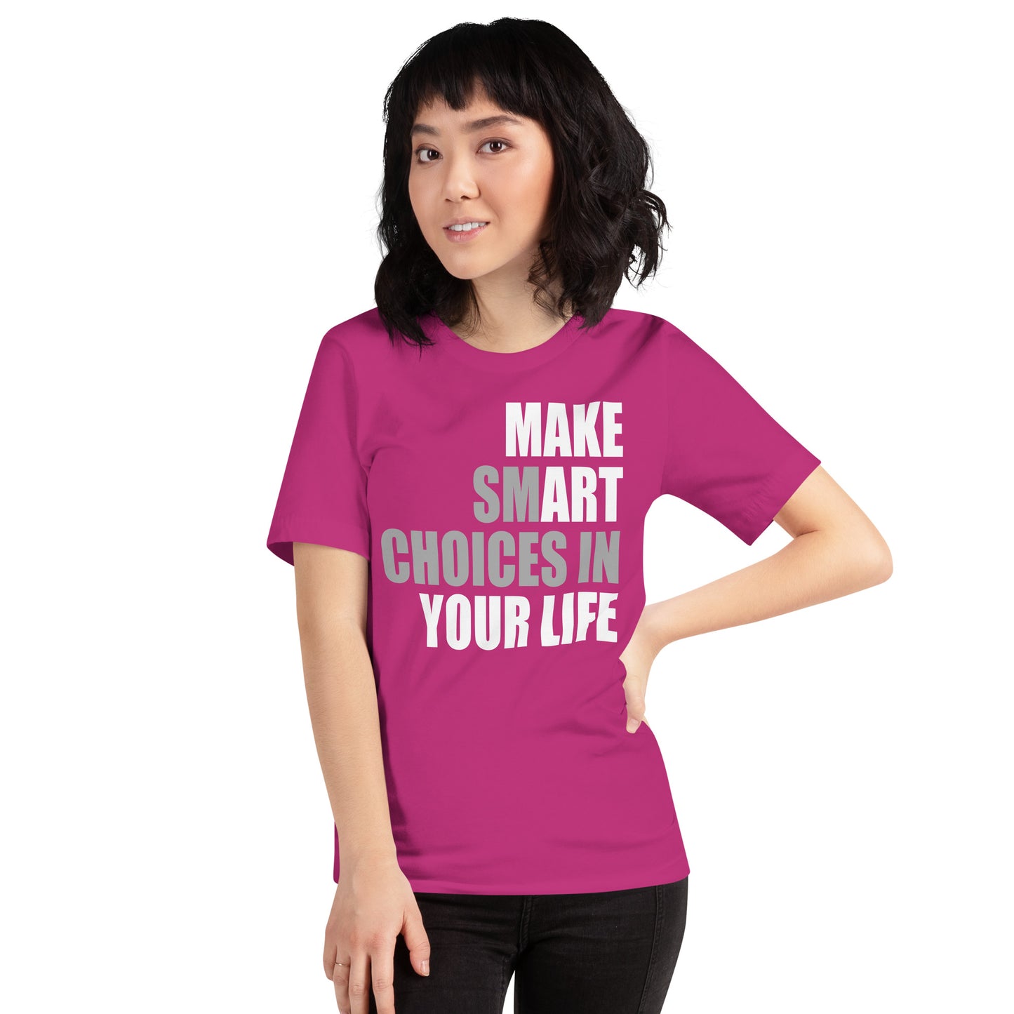Make Smart Choices - Unisex Tee