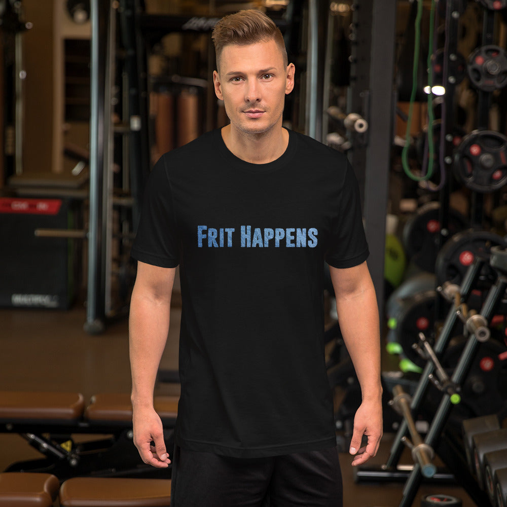 Frit Happens Unisex Tee