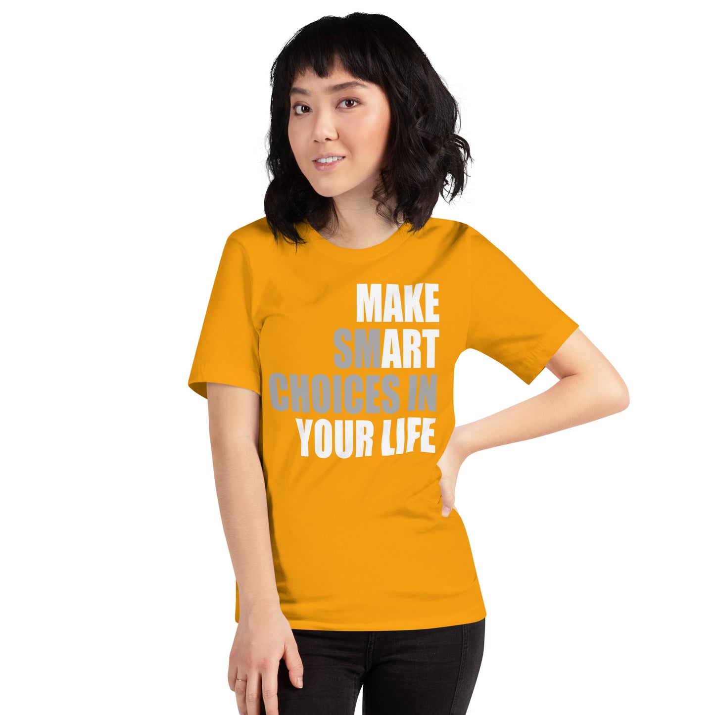 Make Smart Choices - Unisex Tee