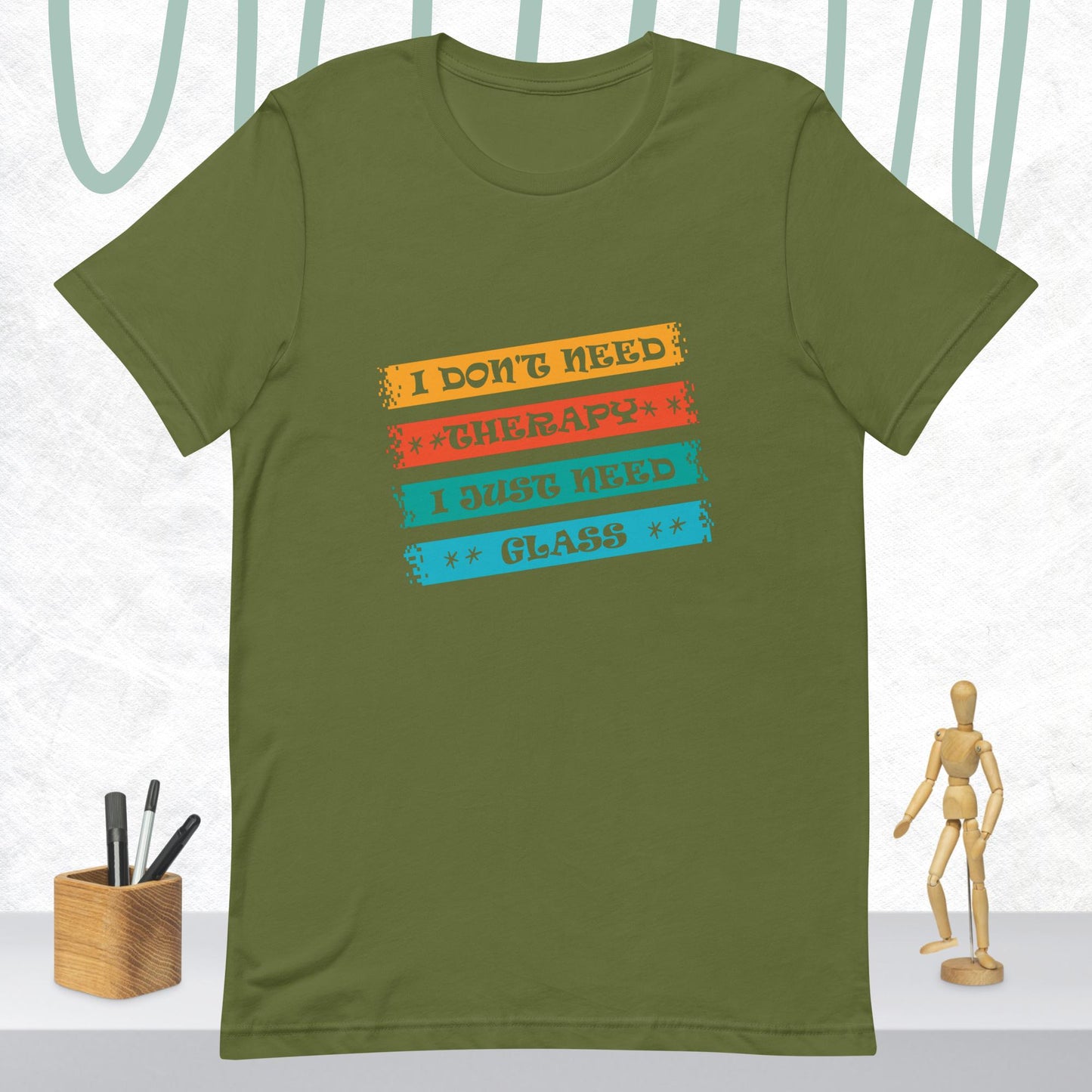 I Don't Need Therapy Unisex Tee