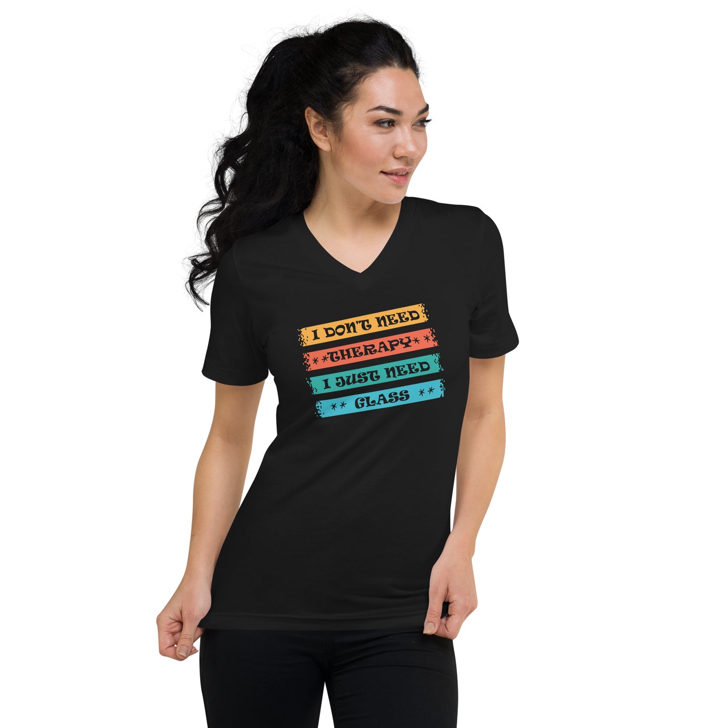 I Don't Need Therapy Unisex V-Neck