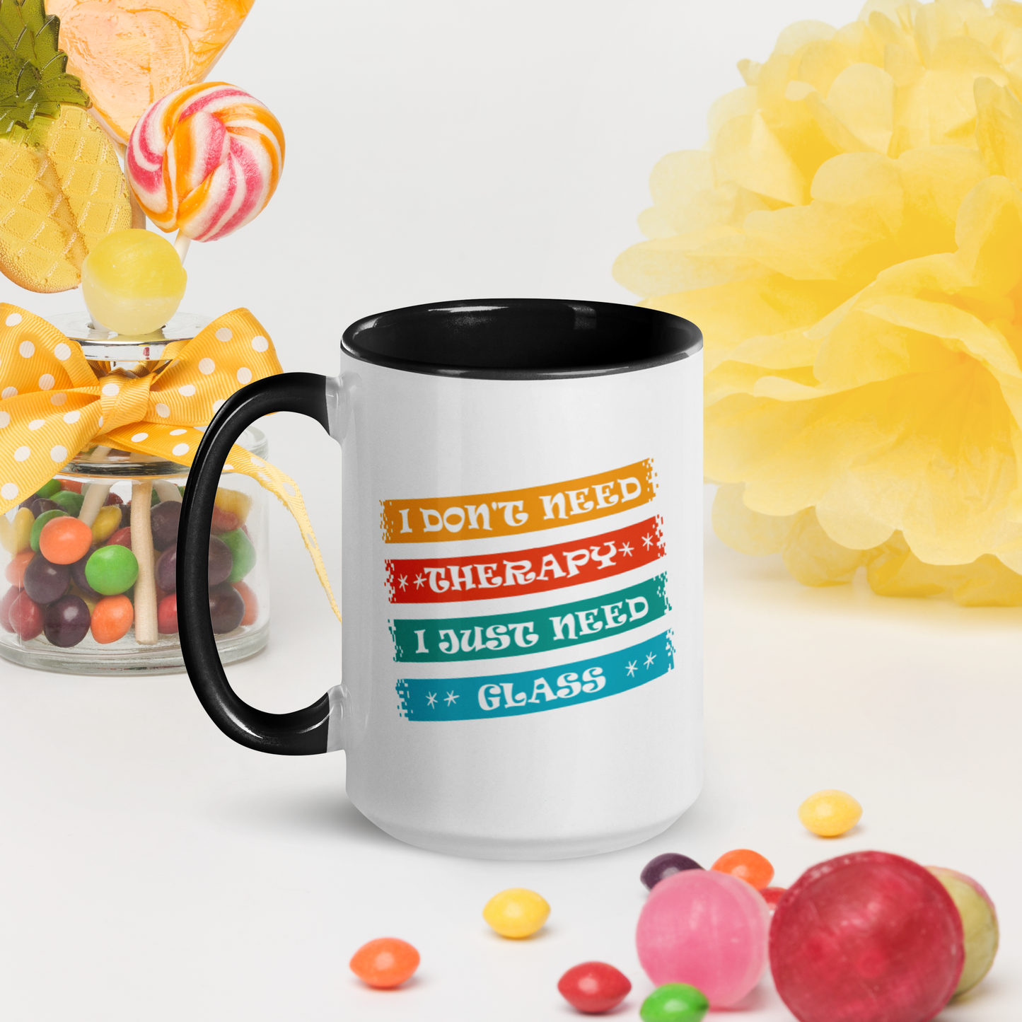 I Don't Need Therapy - MUG