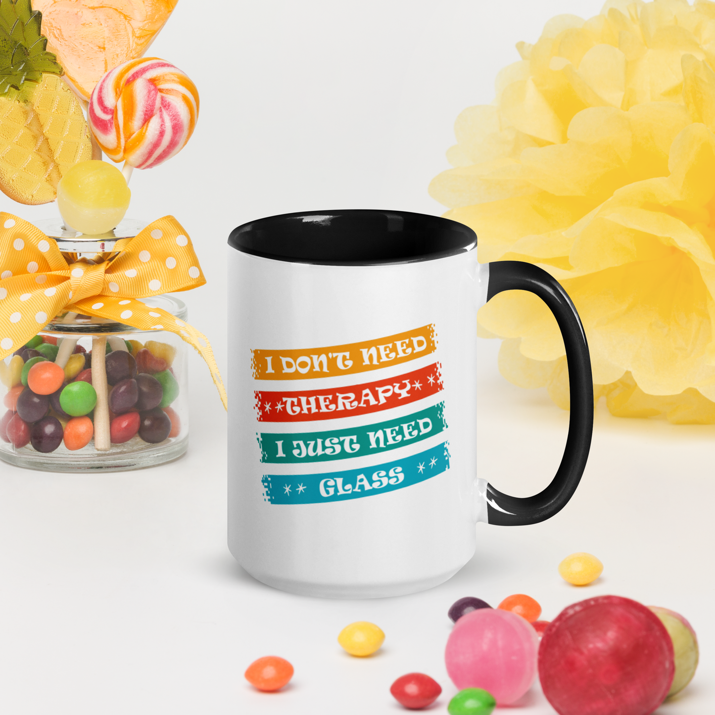 I Don't Need Therapy - MUG