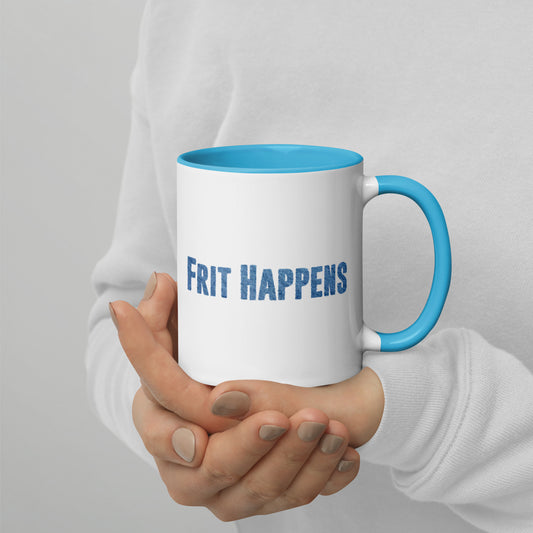 Frit Happens - MUG