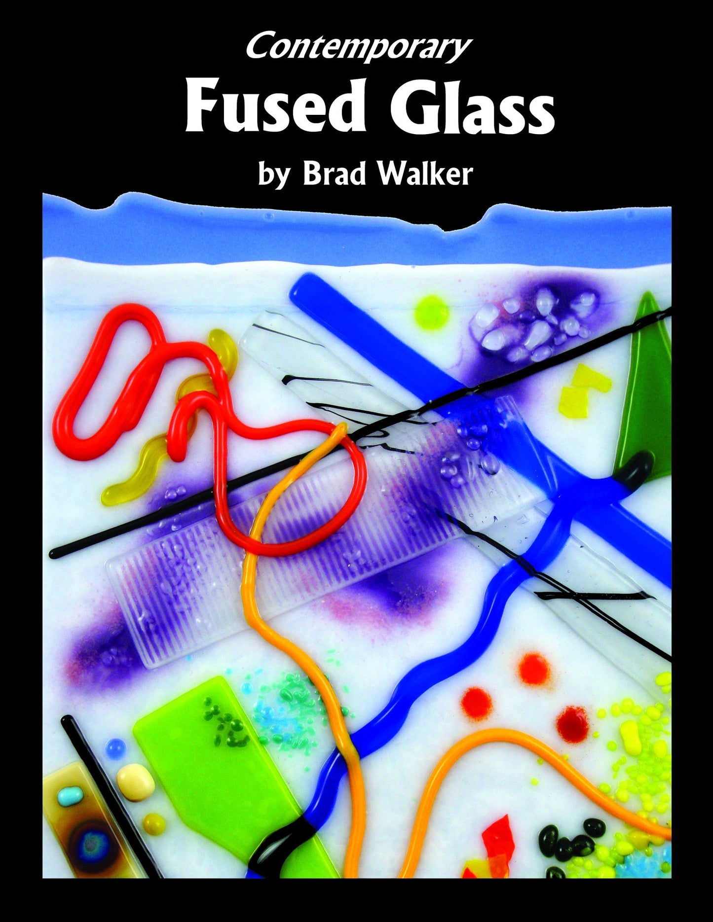 Contemporary Fused Glass by, Brad Walker