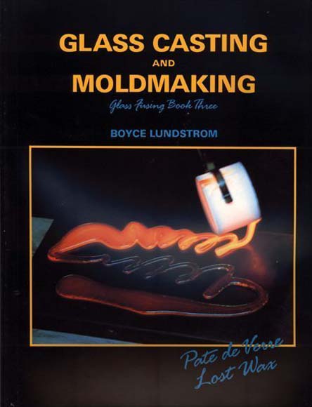 GLASS CASTING & MOLD MAKING