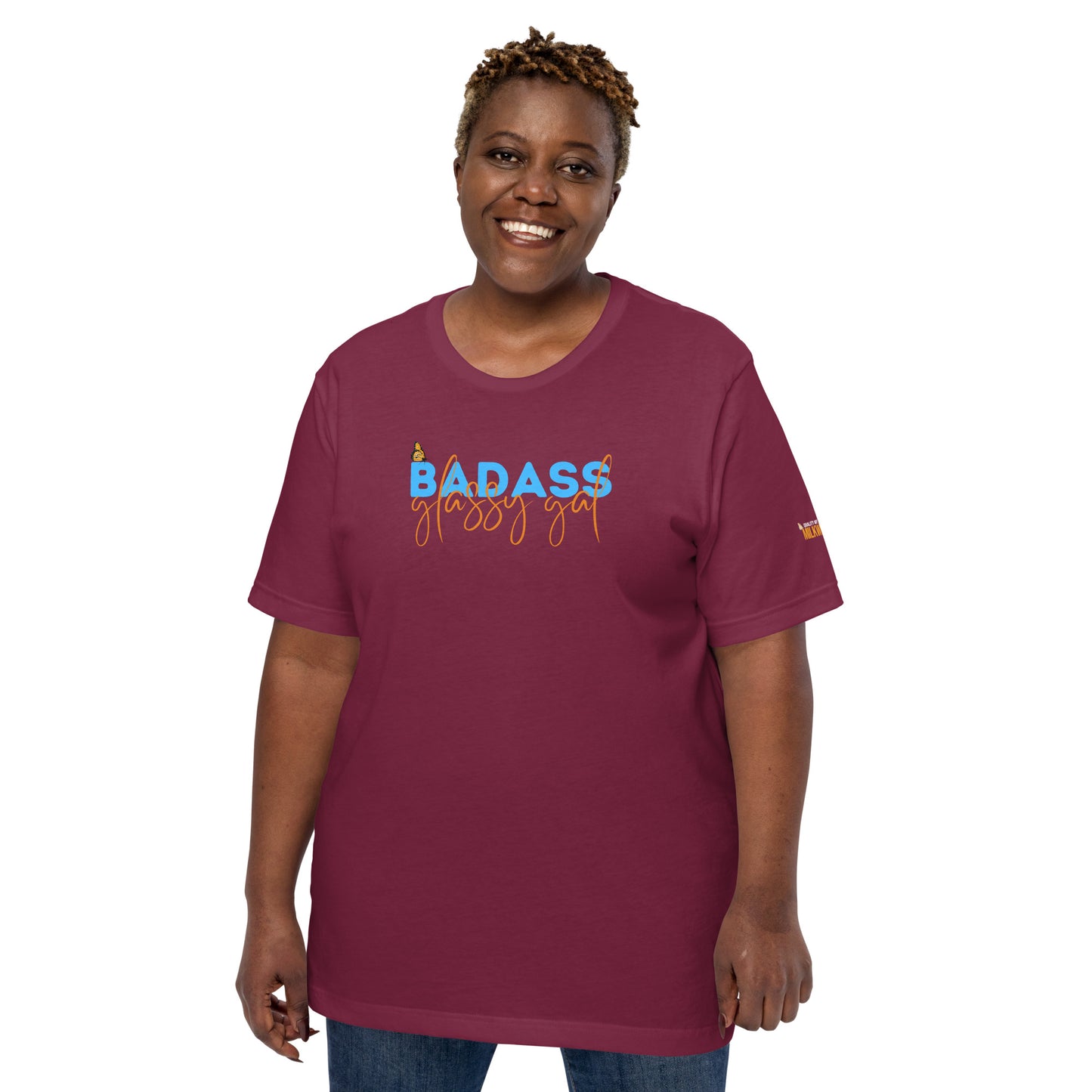 Badass Glassy Gal - Unisex Tee