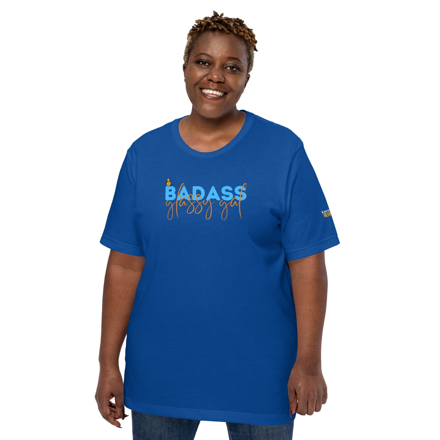 Badass Glassy Gal - Unisex Tee