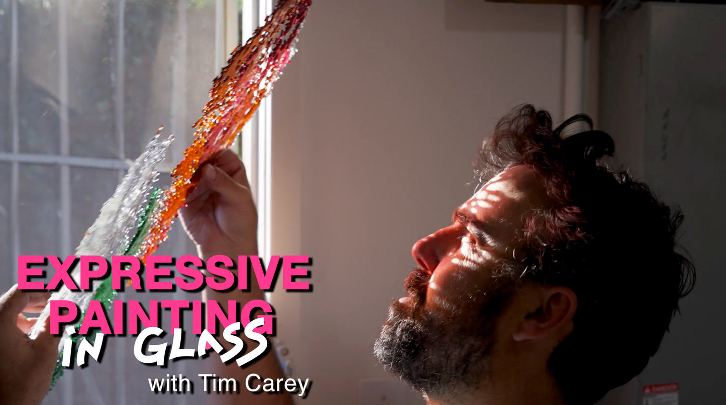 2024: Expressive Painting in Glass, with Tim Carey: A New Workshop Experience
