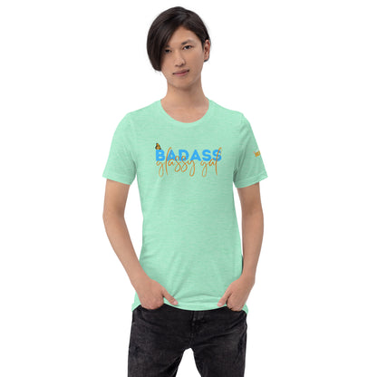 Badass Glassy Gal - Unisex Tee